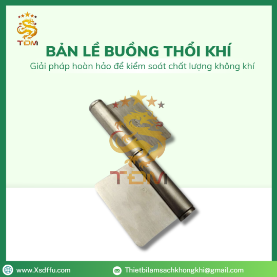 Bản Lề Của Buồng Thổi Khí