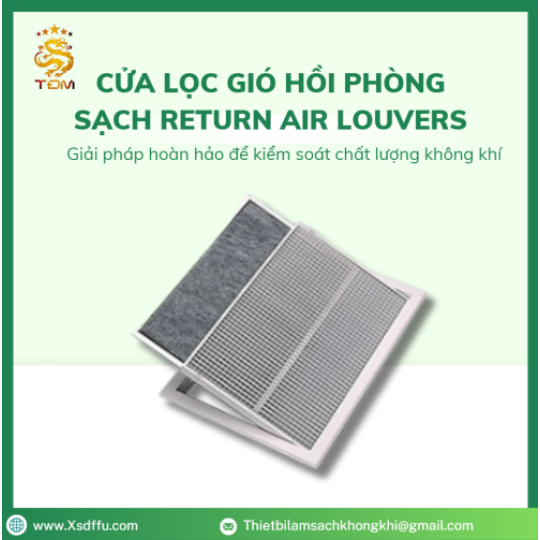 Cửa Lọc Gió Hồi Phòng Sạch-RETURN AIR LOUVERS